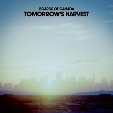 Boards Of Canada -  Tomorrow's Harvest